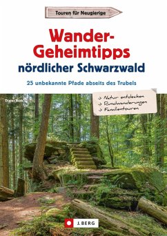 Wander-Geheimtipps nördlicher Schwarzwald (eBook, ePUB)