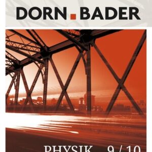 Dorn / Bader Physik SI 9/10. Schülerband. Baden-Württemberg