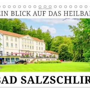 Ein Blick auf das Heilbad Bad Salzschlirf (Tischkalender 2024 DIN A5 quer), CALVENDO Monatskalender