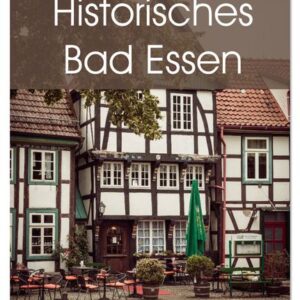 Historisches Bad Essen (Tischkalender 2024 DIN A5 hoch), CALVENDO Monatskalender