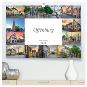 Offenburg Impressionen (hochwertiger Premium Wandkalender 2024 DIN A2 quer), Kunstdruck in Hochglanz