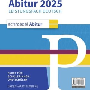 Schroedel Abitur. Deutsch Schülerpaket. Ausgabe für Baden-Württemberg 2025