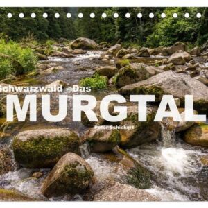 Schwarzwald - Das Murgtal (Tischkalender 2024 DIN A5 quer), CALVENDO Monatskalender