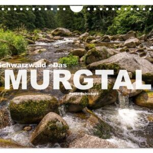 Schwarzwald - Das Murgtal (Wandkalender 2024 DIN A4 quer), CALVENDO Monatskalender