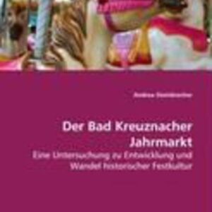 Steinbrecher, A: Der Bad Kreuznacher Jahrmarkt