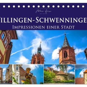 Villingen-Schwenningen - Impressionen einer Stadt (Tischkalender 2024 DIN A5 quer), CALVENDO Monatskalender