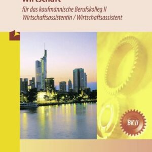 Wirtschaft für das kaufmännische BK 2 / Wirtschaftsassistenten (Baden-Württemberg)